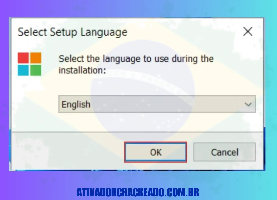 Em seguida, selecione o idioma do programa de instalação e, após selecionar, clique em OK.