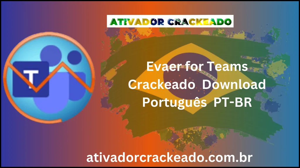 Evaer for Teams Crackeado