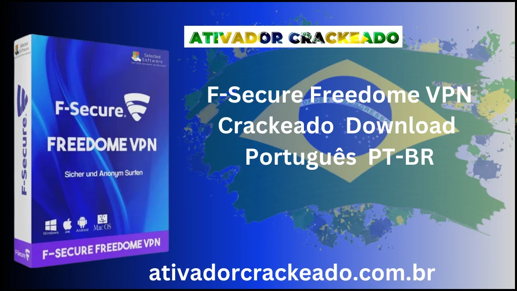 F-Secure Freedome VPN Crackeado