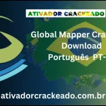 Global Mapper Crackeado Download Português  PT-BR