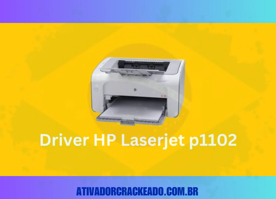 HP Laserjet P1102 Driver Crackeado Download