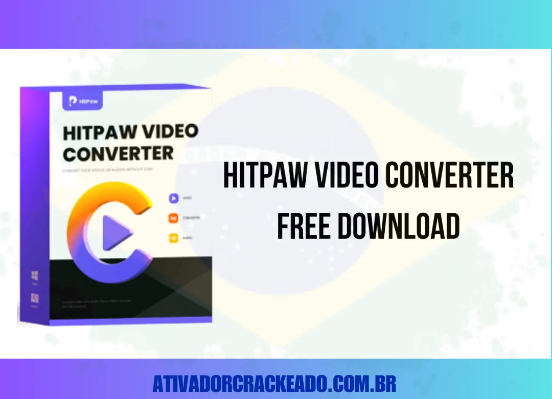 HitPaw Video Converter Cracked Download