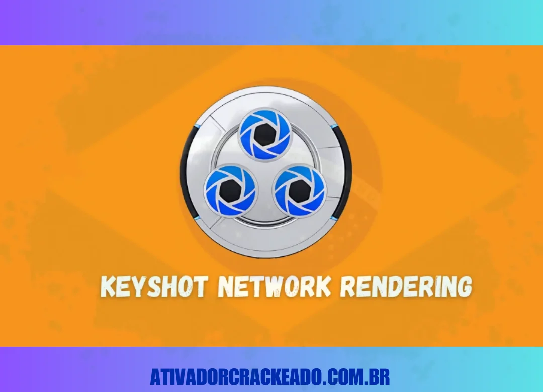 KeyShot Network Rendering Crackeado Download