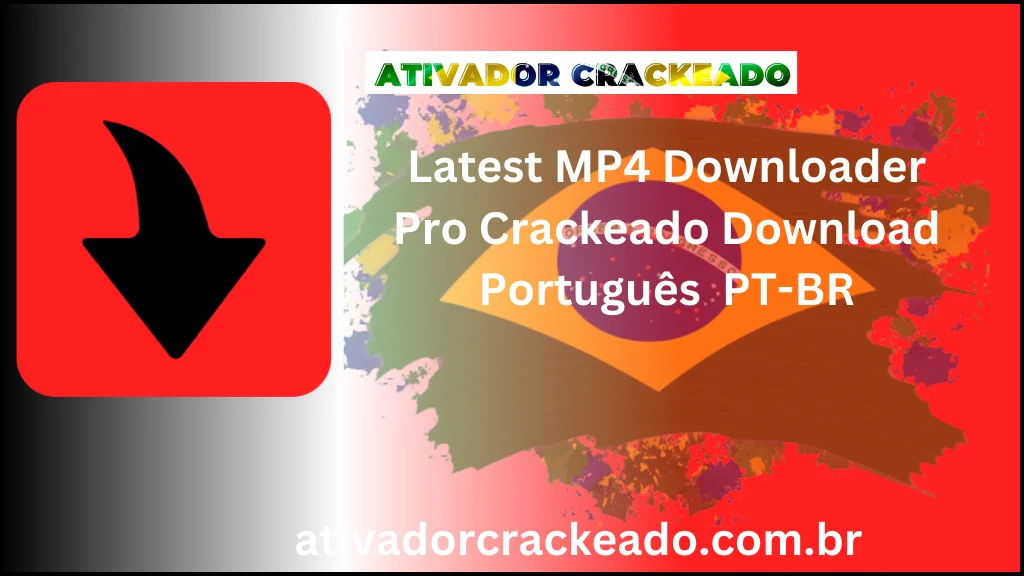 Latest MP4 Downloader Pro Crackeado