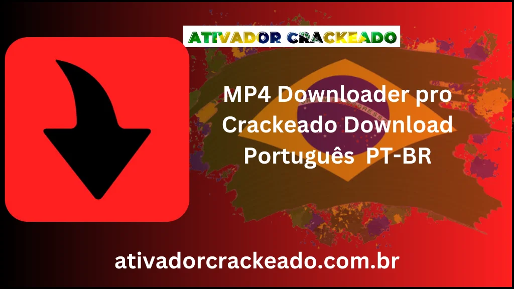 MP4 Downloader pro Crackeado