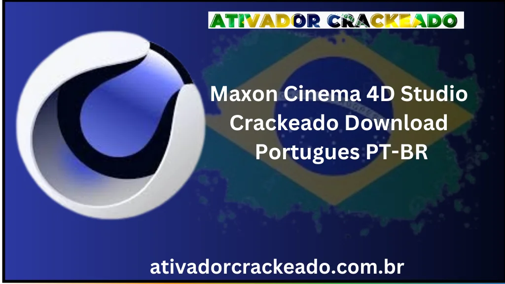 Maxon Cinema 4D Studio 2025.0 Crackeado Download Português  PT-BR