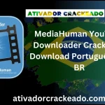 MediaHuman YouTube Downloader Crackeado Download Português  PT-BR