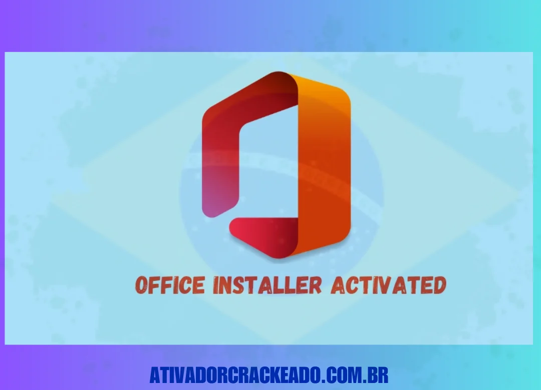 Microsoft Office Installer Crackeado Download