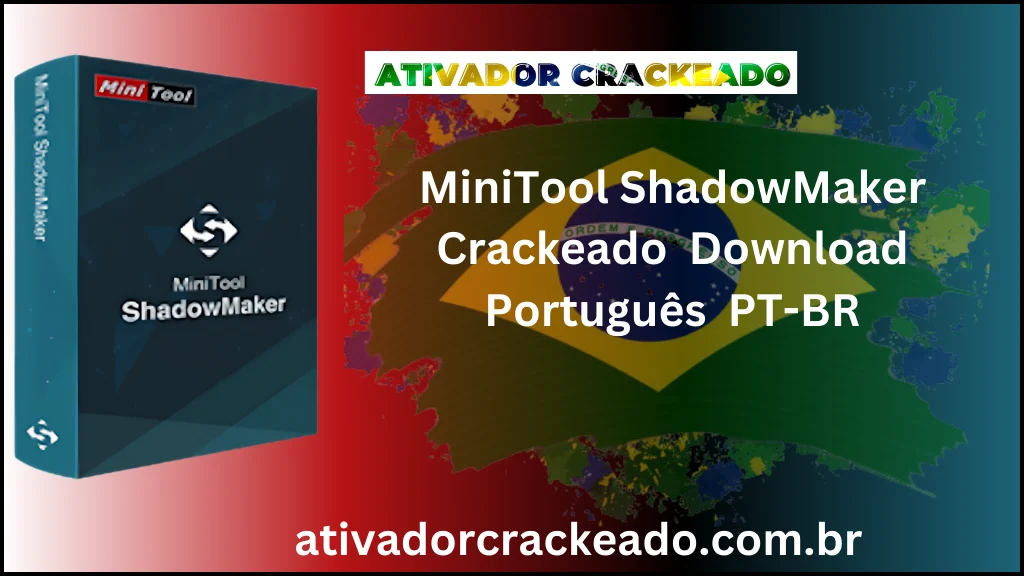 MiniTool ShadowMaker Crackeado