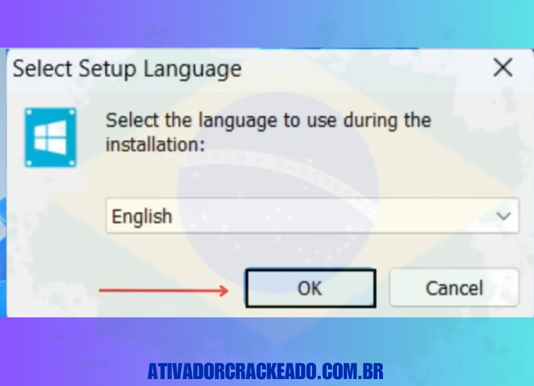 Na primeira etapa, selecione o idioma de configuração. Depois disso, clique em OK.