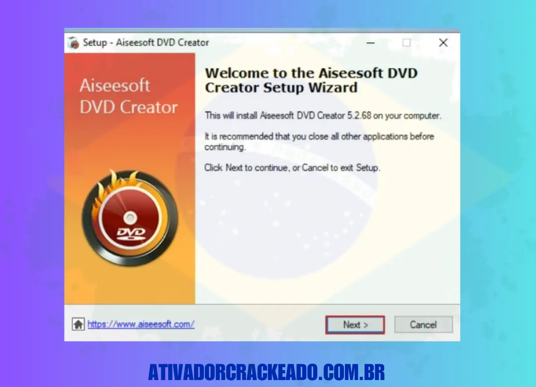 O assistente de configuração do Aiseesoft DVD Creator será iniciado. Clique em Avançar.