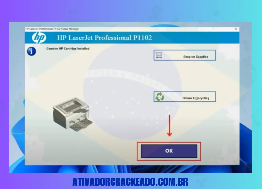 O driver HP Laserjet P1102 será iniciado e, se não estiver em execução, execute-o. Em seguida, clique em “OK”.