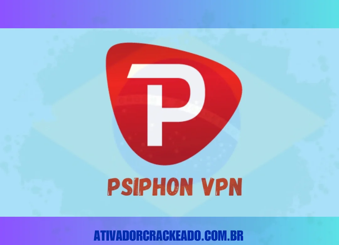 Psiphon Crackeado Download