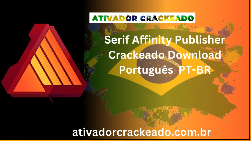 Serif Affinity Publisher Crackeado Download Português  PT-BR