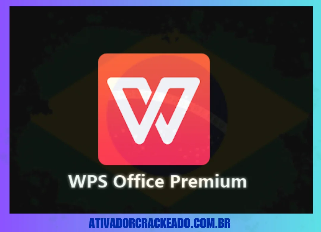 WPS Office 2016 Premium Crackeado Download 