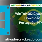 WinToHDD Crackeado Download Português  PT-BR