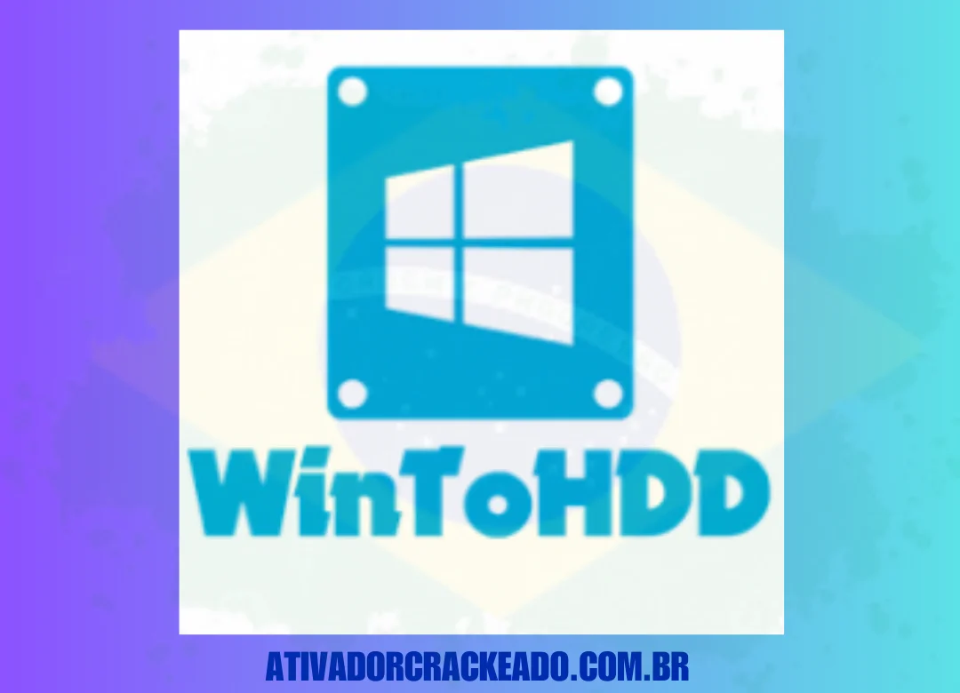 WinToHDD Crackeado Download