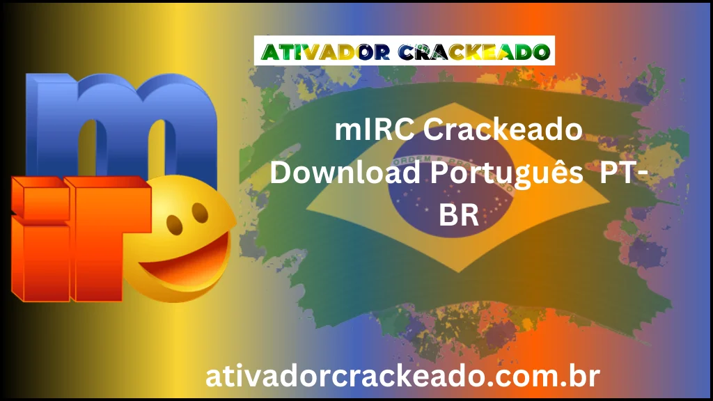 mIRC Crackeado Download Português  PT-BR