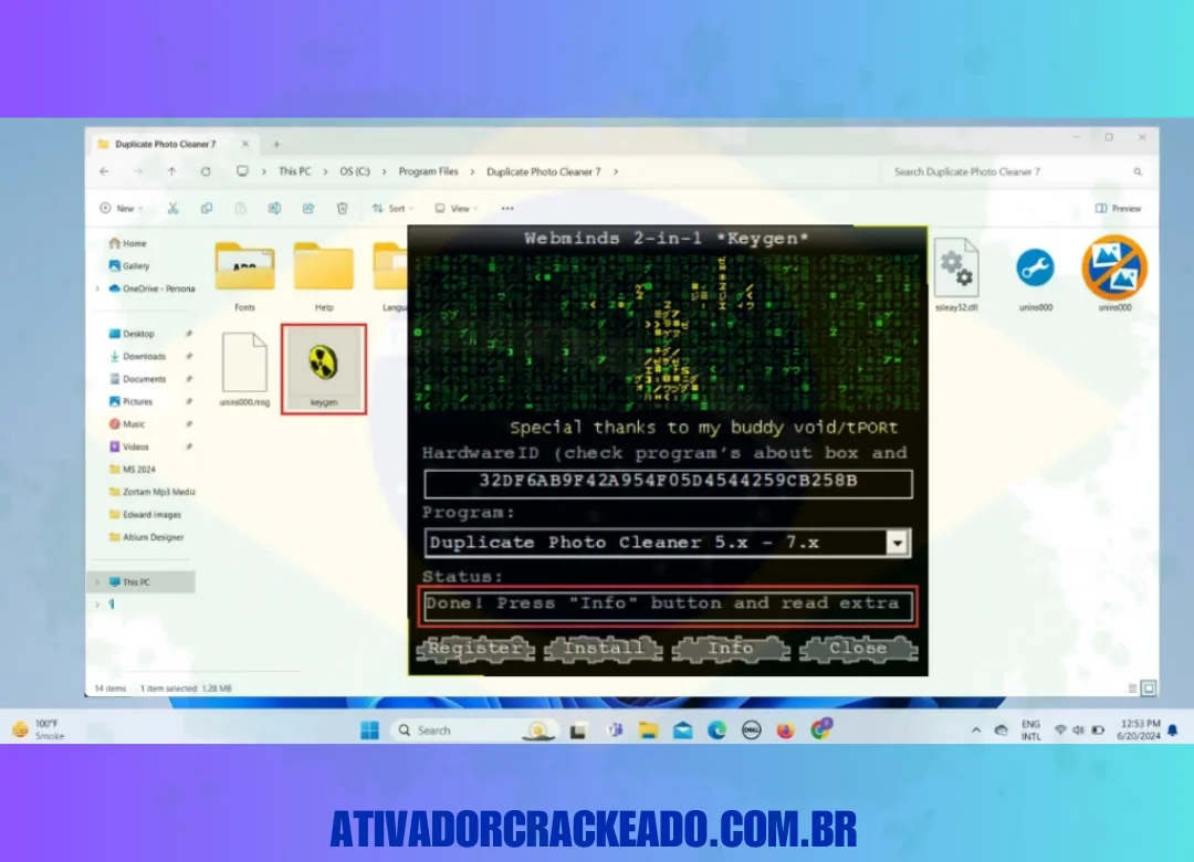 A ativação foi concluída, você pode clicar em Fechar para sair do programa.