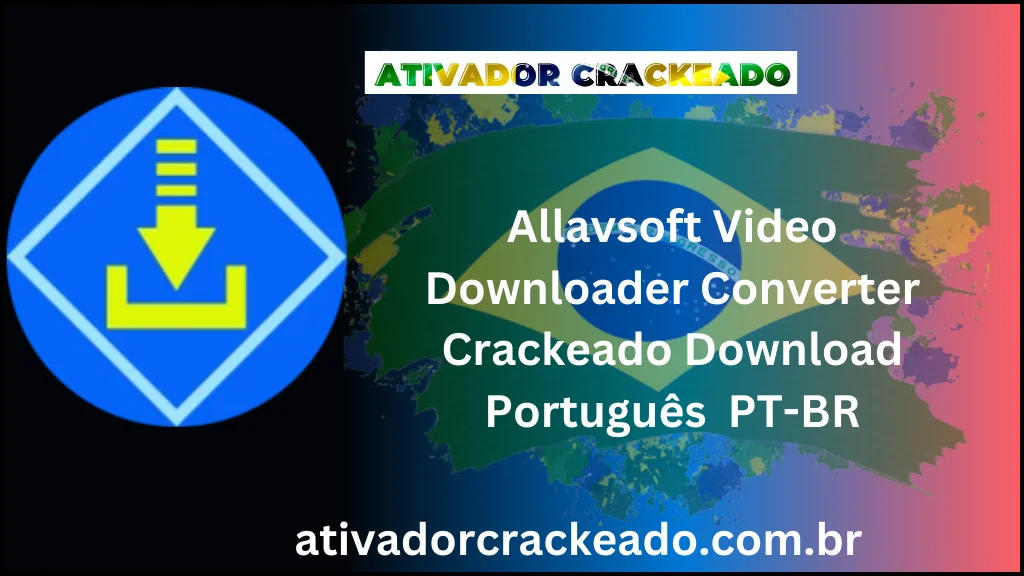 Allavsoft Video Downloader Converter Crackeado