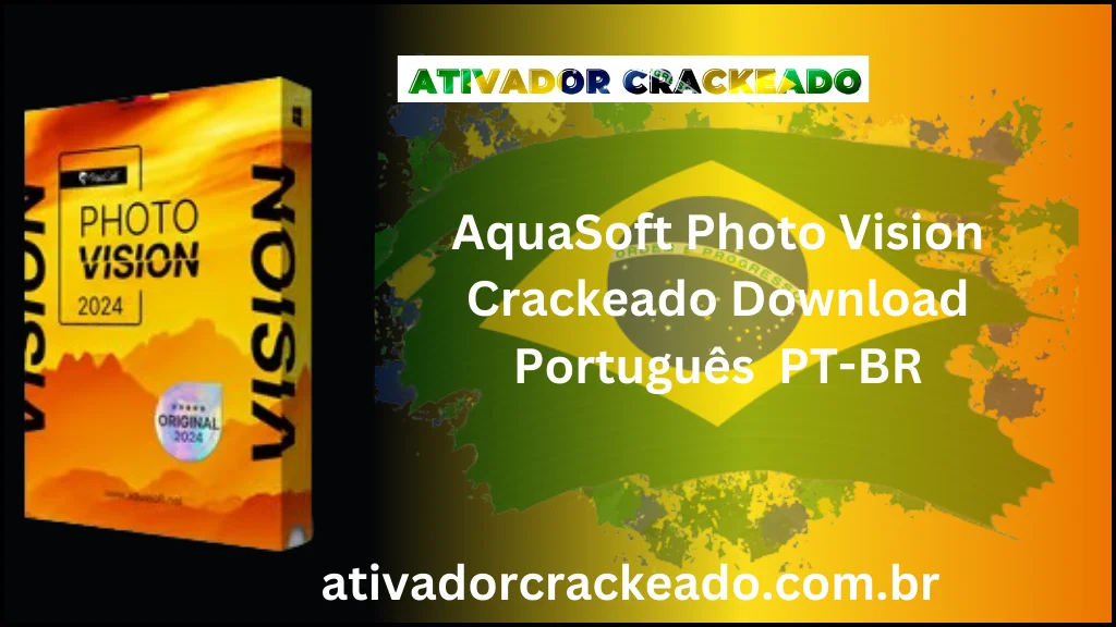 AquaSoft Photo Vision 15.3.01 Crackeado Download Português  PT-BR