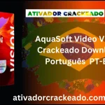 AquaSoft Video Vision Crackeado