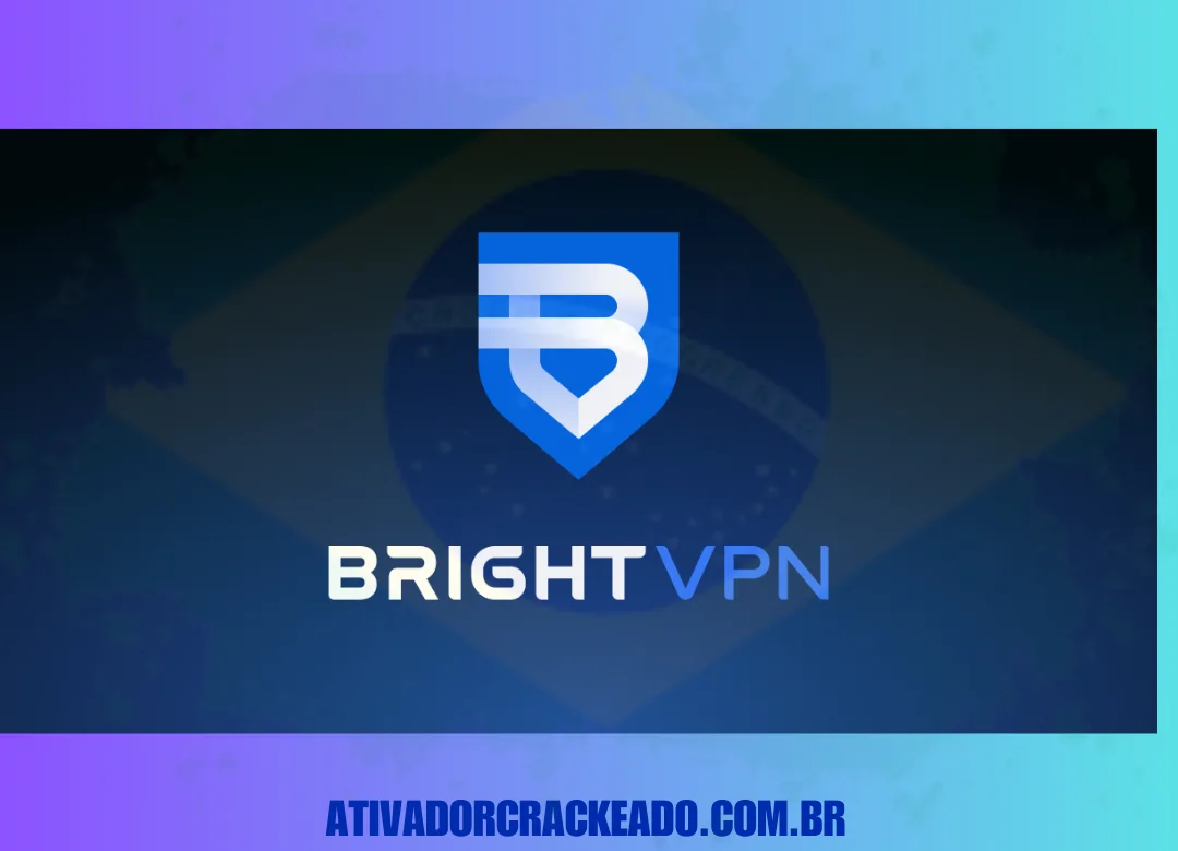 Bright VPN Crackeado Download