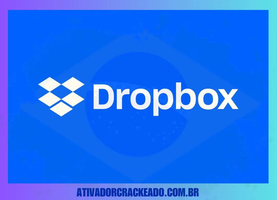 Dropbox Crackeado Baixar