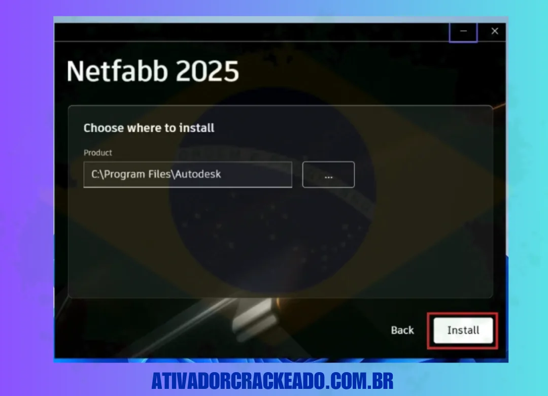 Em seguida, selecione a pasta onde deseja instalar o Netfab 2025. Após selecionar o local, clique em ' Avançar '.