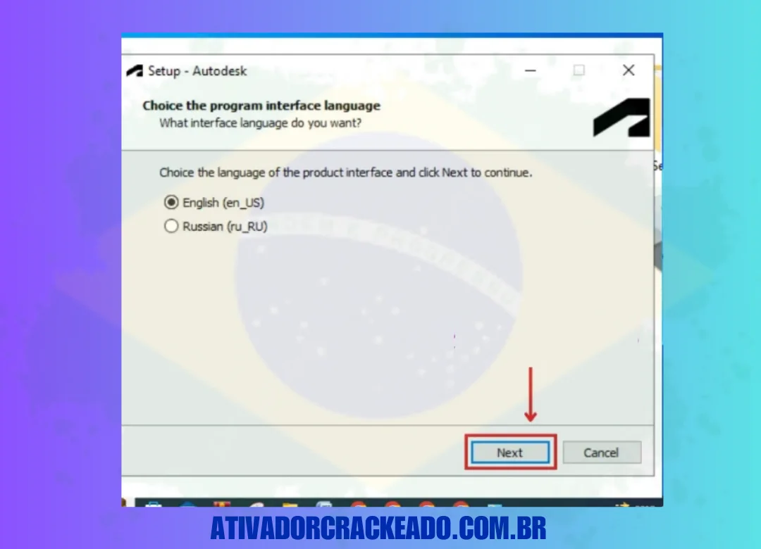 Então o instalador de configuração iniciará e pedirá que você selecione o idioma. Após selecionar o idioma, clique em Next.