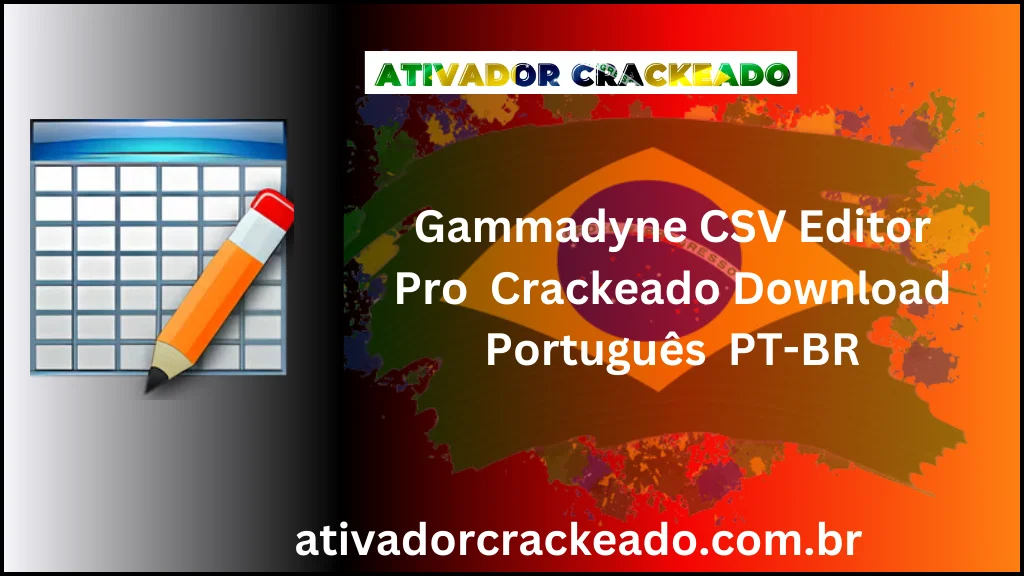 Gammadyne CSV Editor Pro Crackeado