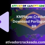 KMPlayer Crackeado