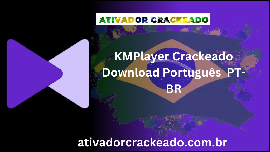 KMPlayer Crackeado