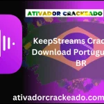 KeepStreams 1.2.3.4  Crackeado Download Português  PT-BR