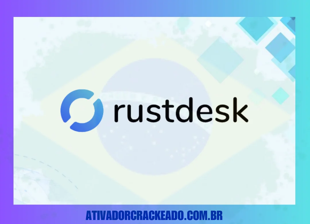 RustDesk Crackeado Download