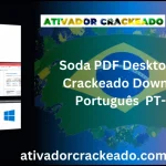 Soda PDF Desktop Pro 14.0.426.22855 Crackeado Download Português  PT-BR