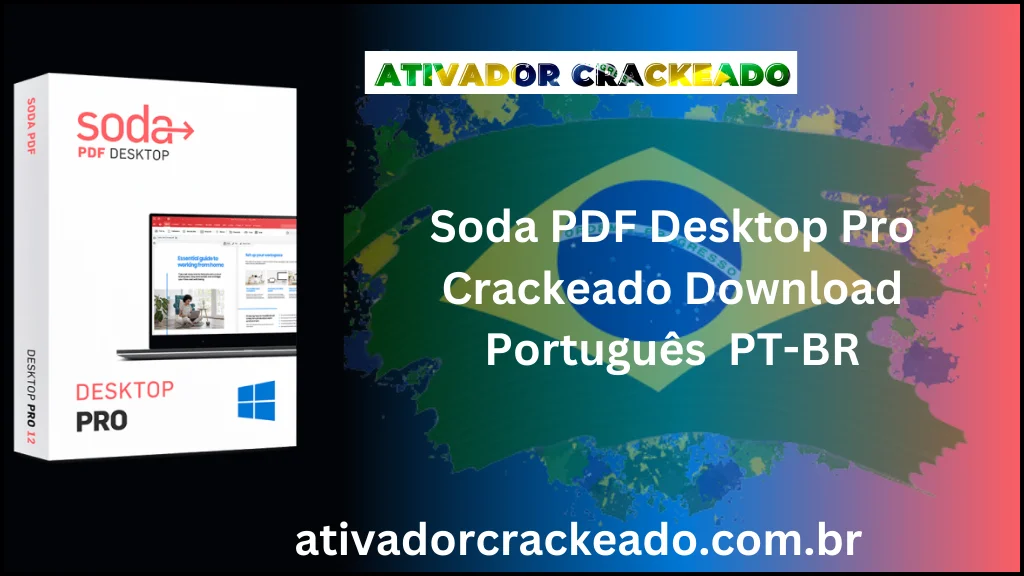 Soda PDF Desktop Pro 14.0.426.22855 Crackeado Download Português  PT-BR