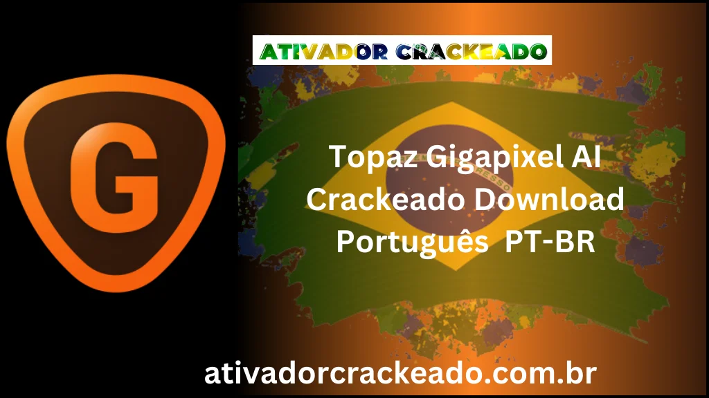 Topaz Gigapixel AI Crackeado