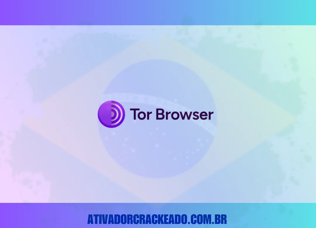 Tor Browser Crackeado Download