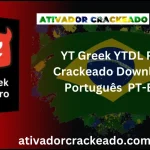 YT Greek YTDL Pro Crackeado