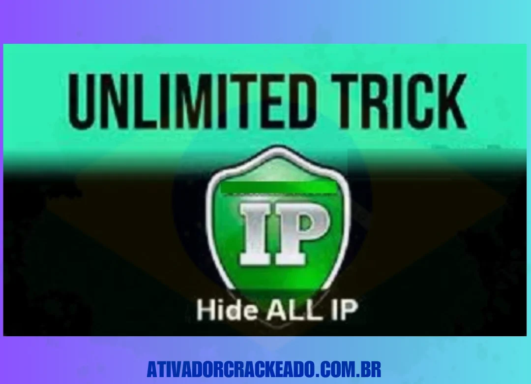 Hide ALL IP Crackeado Download