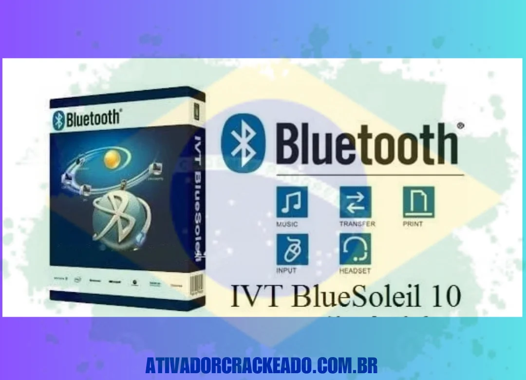 IVT BlueSoleil Crackeado Download