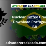 Nuclear Coffee Crackeado