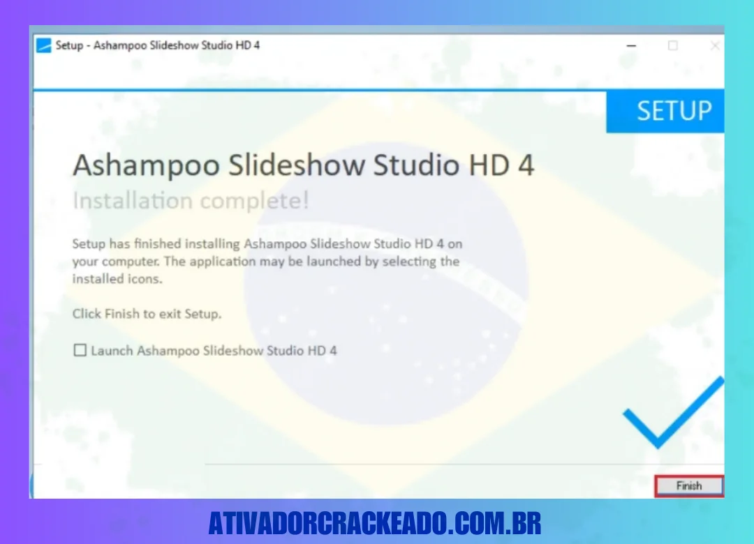 O Ashampoo Slideshow Studio HD 4 agora está instalado, então clique em ' Concluir '.