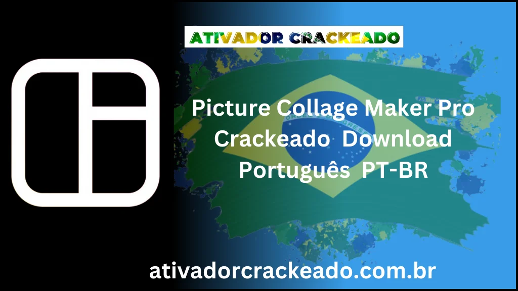 Picture Collage Maker Pro 3.7.7 Crackeado Download Português  PT-BR