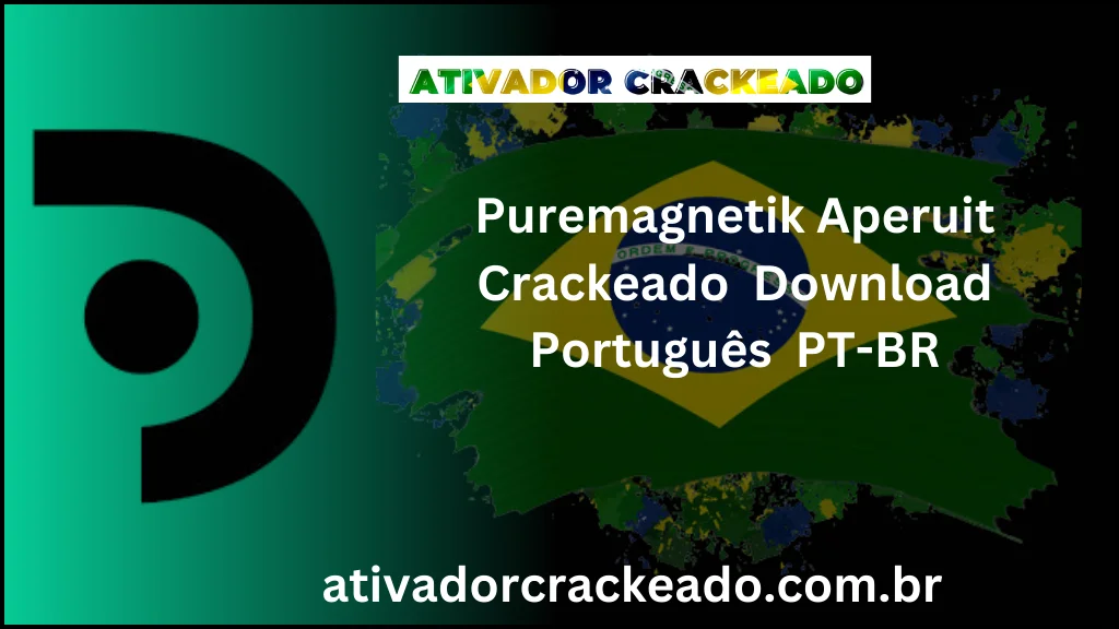 Puremagnetik Aperuit Crackeado