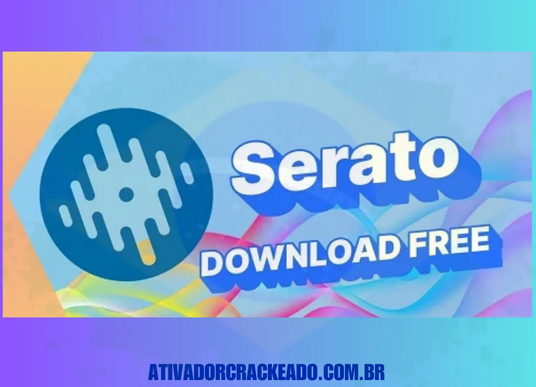 Serato DJ Pro Crackeado Download