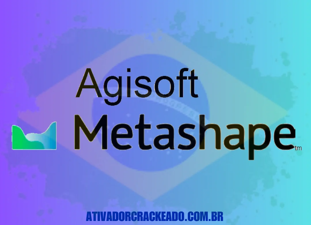 Agisoft Metashape Crackeado Download