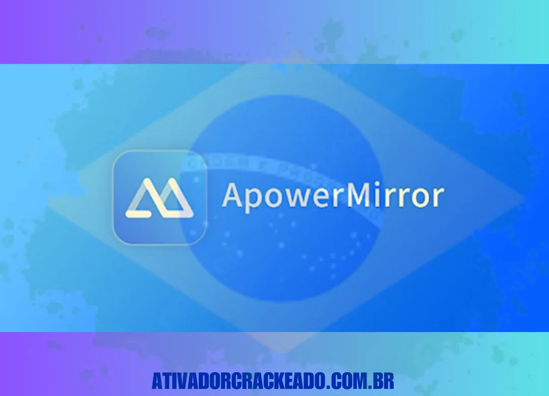 ApowerMirror Crackeado Download