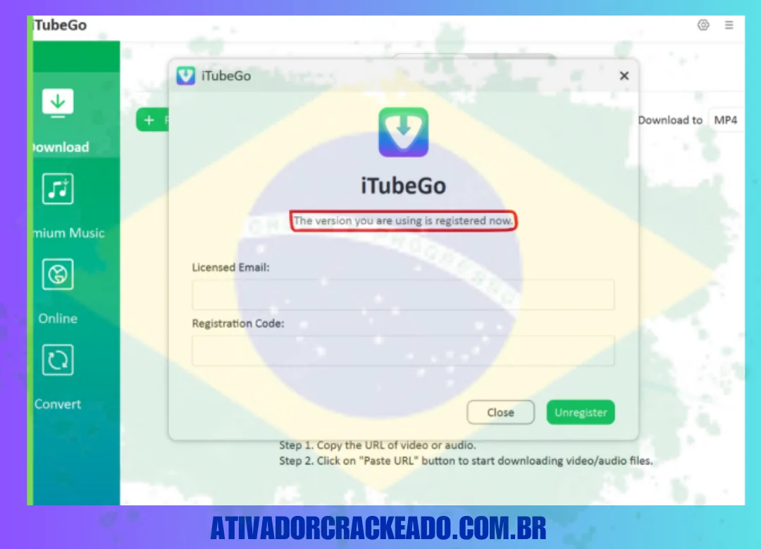 Copie itubegow.exe da pasta Crack e substitua o original em CProgram FilesiTubeGo por ele. Execute o programa depois, e ele será registrado.